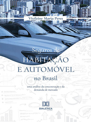 cover image of Seguros de habitação e automóvel no Brasil
